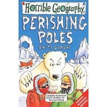 Horrible Geography:Perishing Poles