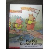 Pig Pig Goes to Camp: 2