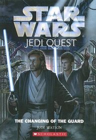 Changing Of The Guard (Star Wars: Jedi Quest)