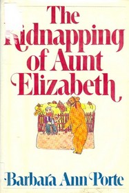 The Kidnapping of Aunt Elizabeth