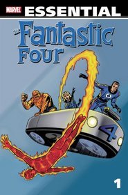Essential Fantastic Four - Volume 1 (Fantastic Four (Graphic Novels)) (v. 1)