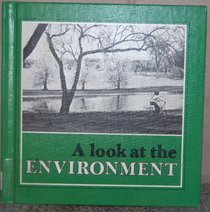 A Look at the Environment (Lerner Awareness Series)
