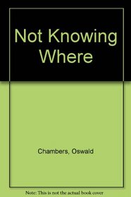 Not Knowing Where