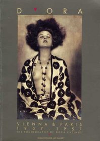 Dora: Vienna and Paris 1907-1957 : The Photography of Dora Kallmus