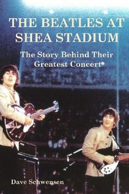 The Beatles At Shea Stadium: The Story Behind Their Greatest Concert