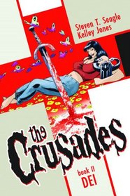 Crusades Volume 2: Dei HC