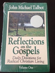 Reflections on the Gospels Volume One