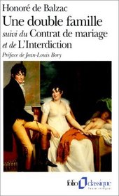 Le Contrat De Mariage / Une Double Famille / L'Interdiction (Folio) (French Edition)