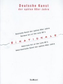 Binationale: German Art of the Late 80's