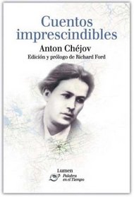 Cuentos Imprescindibles (Spanish Edition)