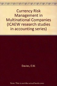 Currency Risk Management in Multinational Companies (Research Studies in Accounting Series)