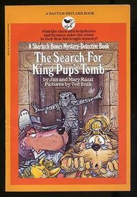 The Search for King Pup's Tomb (Sherluck Bones Mystery Series)