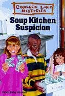 Soup Kitchen Suspicion (Cinnamon Lake, Bk 6)