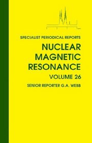 NUCLEAR MAGNETIC RESONANCE 26, (Vol 26)