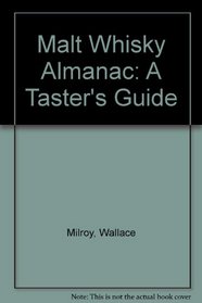 Malt Whisky Almanac A Taster's Guide