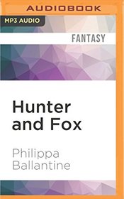 Hunter and Fox (Shifted World)