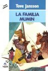 La Familia Mumin / Finn Family Moomintroll (Spanish Edition)