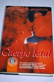 Cuerpo Letal (Spanish Edition)