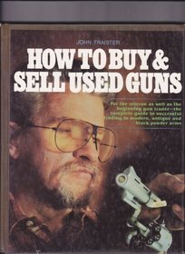 How to Buy and Sell Used Guns