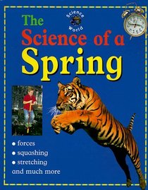 The Science of a Spring (Science World)