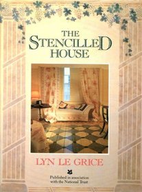 The Stencilled House: An Inspirational Guide to Transforming Your House