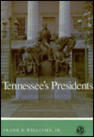 Tennessee's Presidents (Tennessee Three Star Books)