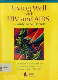 Living Well With HIV And AIDS: A Guide to Nutrition