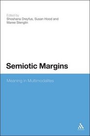 Semiotic Margins: Meaning in Multimodalites