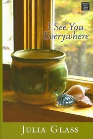 I See You Everywhere (Large Print)