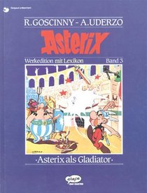 Asterix Werkedition, Bd.3, Asterix als Gladiator