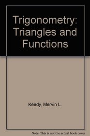 Trigonometry: Triangles and Functions