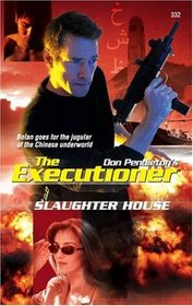 Slaughter House (Executioner, No 332)