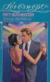 Strange Bedfellows (Loveswept, No 688)