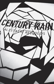 Century Rain: Totally Space Opera