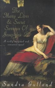 THE MANY LIVES&SECRET SORROWS OF JOSEPHINE B.