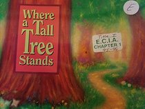 Where a Tall Tree Stands