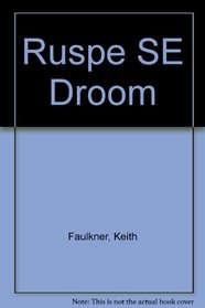 Ruspe SE Droom (Afrikaans Edition)