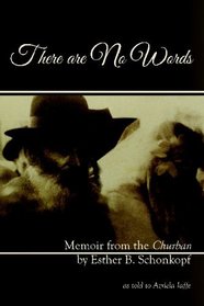 There Are No Words: Memoir from The Churban