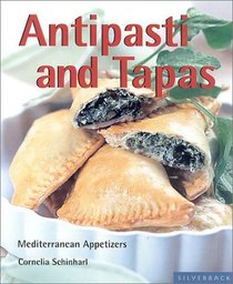 Antipasti and Tapas: Small Plates, Trendy and Classic (Quick  Easy)