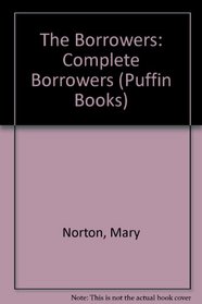 Complete Borrowers (Puffin Books)