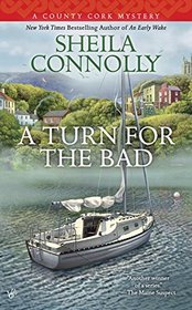 A Turn for the Bad (County Cork, Bk 4)