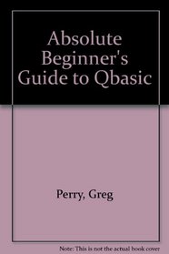 Absolute Beginner's Guide to Qbasic