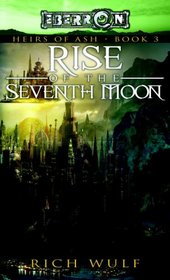 Rise of the Seventh Moon: Heirs of Ash, Book 3 (Heirs of Ash)