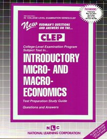 CLEPIntroductory Micro- and Macro Economics (Clep-42)