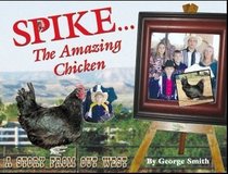 Spike, The Amazing Chicken