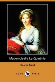 Mademoiselle La Quintinie (Dodo Press) (French Edition)