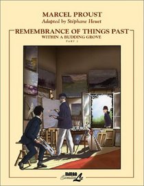 Remembrance of Things Past: Within a Budding Grove (Remembrance of Things Past (Graphic Novels))