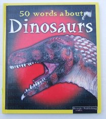 50 Words About Dinosaurs (Armentrout, David, 50 Words About.)