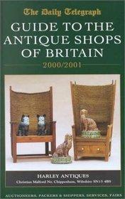 The Daily Telegraph Guide to the Antique Shops of Britain 2000/2001