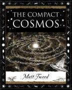 The Compact Cosmos (Wooden Books Gift Book)